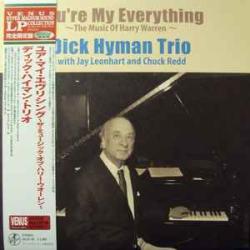 DICK HYMAN TRIO YOU'RE MY EVERYTHING Виниловая пластинка 