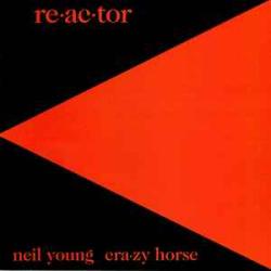 NEIL YOUNG & CRAZY HORSE Reactor Виниловая пластинка 