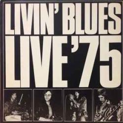 LIVIN' BLUES LIVE '75 Виниловая пластинка 