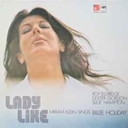 MIRIAM KLEIN LADY LIKE MIRIAM KLEIN SINGS BILLIE HOLIDAY Виниловая пластинка 