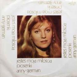 ANNY GERMAN JESTES MOJA MITOSCIA PIOSENKI Виниловая пластинка 
