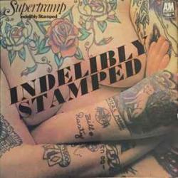 SUPERTRAMP INDELIBLY STAMPED Виниловая пластинка 