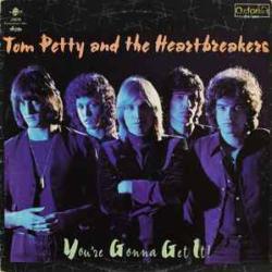 TOM PETTY AND THE HEARTBREAKERS YOU'RE GONNA GET IT Виниловая пластинка 