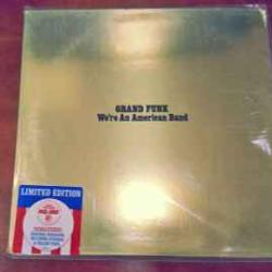 GRAND FUNK RAILROAD We're An American Band Виниловая пластинка 