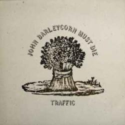 TRAFFIC JOHN BARLEYCORN MUST DIE Виниловая пластинка 