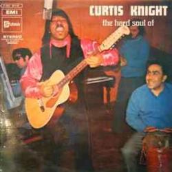 CURTIS KNIGHT THE HARD SOUL OF CURTIS KNIGHT Виниловая пластинка 