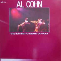 AL COHN BIRDLAND STARS ON TOUR Виниловая пластинка 