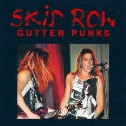 SKID ROW GUTTER PUNKS Виниловая пластинка 