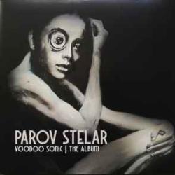PAROV STELAR Voodoo Sonic Виниловая пластинка 