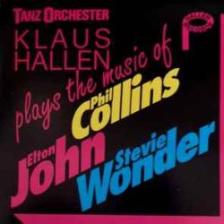 Tanzorchester Klaus Hallen Plays The Music Of Phil Collins, Elton John, Stevie Wonder Фирменный CD 