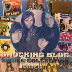 SHOCKING BLUE Single Collection (A's & B's), Part 2 Виниловая пластинка 