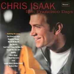 CHRIS ISAAK San Francisco Days Виниловая пластинка 