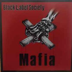 BLACK LABEL SOSIETY MAFIA Виниловая пластинка 