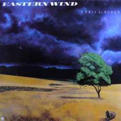 CHRIS DE BURGH EASTERN WIND Виниловая пластинка 