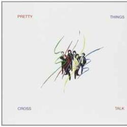 PRETTY THINGS CROSS TALK Фирменный CD 