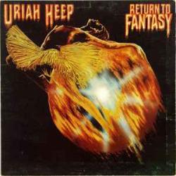 URIAH HEEP RETURN TO FANTASY Виниловая пластинка 