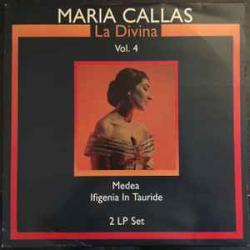 MARIA CALLAS LA DIVINA VOL. 4 Виниловая пластинка 