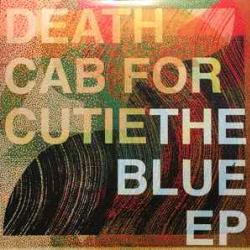 Death Cab For Cutie The Blue EP Виниловая пластинка 