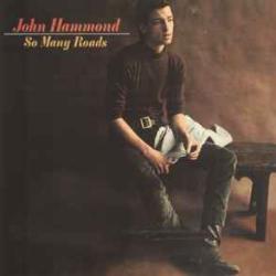 JOHN HAMMOND SO MANY ROADS Фирменный CD 