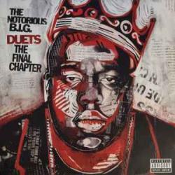 NOTORIOUS B.I.G. Duets: The Final Chapter Виниловая пластинка 