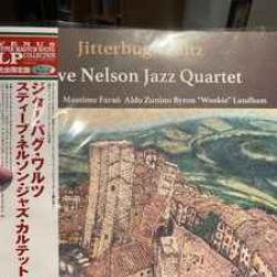 STEVE NELSON JAZZ QUARTET JITTERBUG WALTZ Виниловая пластинка 