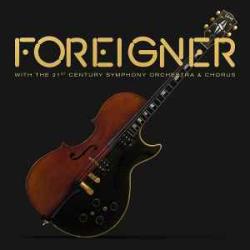 FOREIGNER With The 21st Century Symphony Orchestra & Chorus Виниловая пластинка 