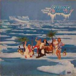 SARAGOSSA BAND HAVE A GOOD TIME Виниловая пластинка 