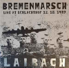 Bremenmarsch (Live At Schlachthof 12. 10. 1987)