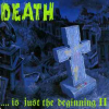 DEATH    IS JUST THE BEGINNING II