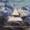 LOVE LUST FAITH + DREAMS