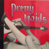 PRETTY MAIDS