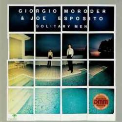 GIORGIO MORODER AND JOE ESPOSITO SOLITARY MEN Виниловая пластинка 