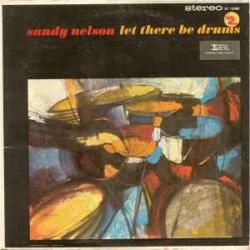 SANDY NELSON LET THERE BE DRUMS Виниловая пластинка 