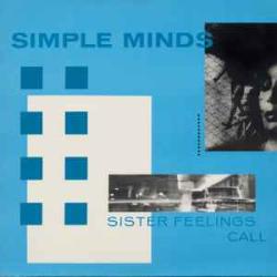 SIMPLE MINDS Sister Feelings Call Виниловая пластинка 