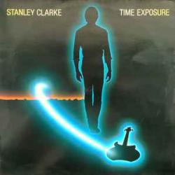 STANLEY CLARKE TIME EXPOSURE Виниловая пластинка 