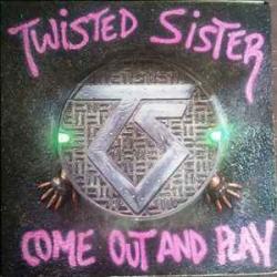 TWISTED SISTER COME OUT AND PLAY Виниловая пластинка 