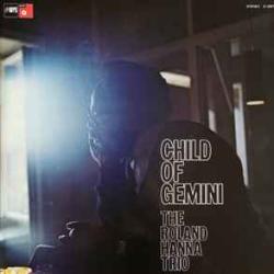 ROLAND HANNA TRIO CHILD OF GEMINI Виниловая пластинка 