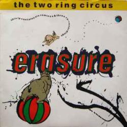 ERASURE Two Ring Circus Виниловая пластинка 