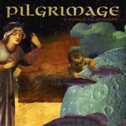PILGRIMAGE 9 SONGS OF ECSTASY Фирменный CD 