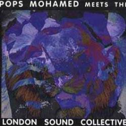 POPS MOHAMED & LONDON SOUND COLLECTIVE Pops Mohamed Meets London Sound Collective Фирменный CD 
