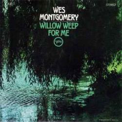 WES MONTGOMERY Willow Weep For Me Фирменный CD 