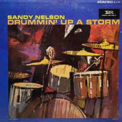SANDY NELSON DRUMMIN' UP A STORM Виниловая пластинка 