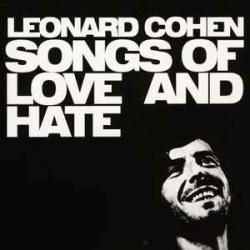 LEONARD COHEN SONGS OF LOVE AND HATE Виниловая пластинка 