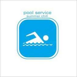VARIOUS POOL SERVICE - SUMMER CHILL Фирменный CD 