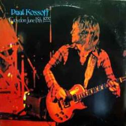PAUL KOSSOFF CROYDON JUNE 15TH 1975 Виниловая пластинка 