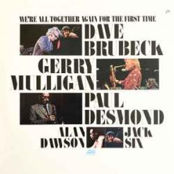 DAVE BRUBECK We're All Together Again For The First Time Виниловая пластинка 