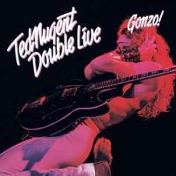 TED NUGENT Double Live Gonzo! Виниловая пластинка 
