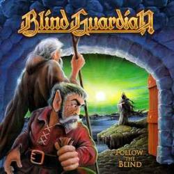 BLIND GUARDIAN FOLLOW THE BLIND Виниловая пластинка 