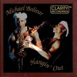 MICHAEL BOLIVAR Hangin' Out Фирменный CD 