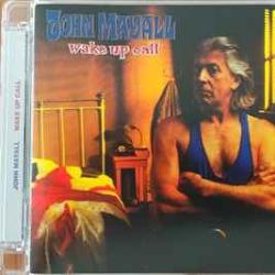 JOHN MAYALL WAKE UP CALL Фирменный CD 